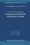 Iutam / Iftomm Symposium on Synthesis of Nonlinear Dynamical Systems: Proceedings of the Iutam / Iftomm Symposium Held in Riga, Latvia, 24-28 August 1