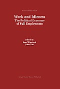 Work and Idleness: The Political Economy of Full Employment