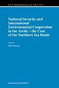 National Security and International Environmental Cooperation in the Arctic -- The Case of the Northern Sea Route