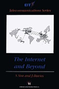 The Internet and Beyond