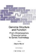 Genome Structure and Function: From Chromosomes Characterization to Genes Technology