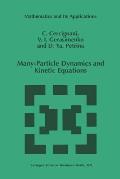 Many-Particle Dynamics and Kinetic Equations