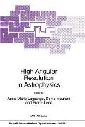 High Angular Resolution in Astrophysics