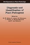 Diagnosis and Identification of Plant Pathogens: Proceedings of the 4th International Symposium of the European Foundation for Plant Pathology, Septem