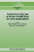 Advances in the Use of Noaa Avhrr Data for Land Applications