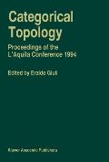Categorical Topology: Proceedings of the l'Aquila Conference (1994)