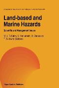 Land-Based and Marine Hazards: Scientific and Management Issues