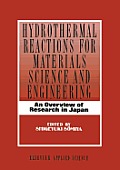 Hydrothermal Reactions for Materials Science and Engineering: An Overview of Research in Japan