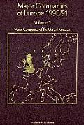 Major Companies of Europe 1990/91: Volume 2 Major Companies of the United Kingdom