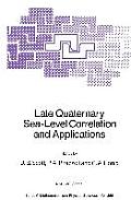Late Quaternary Sea-Level Correlation and Applications: Walter S. Newman Memorial Volume