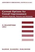 Current Options for Cereal Improvement: Doubled Haploids, Mutants and Heterosis Proceedings of the First Fao/IAEA Research Co-Ordination Meeting on U