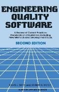 Engineering Quality Software: A Review of Current Practices, Standards and Guidelines Including New Methods and Development Tools
