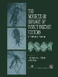 The Molecular Biology of Insect Disease Vectors: A Methods Manual