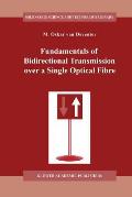 Fundamentals of Bidirectional Transmission Over a Single Optical Fibre