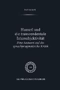 Husserl Und Die Transzendentale Intersubjektivit?t: Eine Antwort Auf Die Sprachpragmatische Kritik