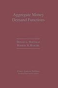 Aggregate Money Demand Functions: Empirical Applications in Cointegrated Systems