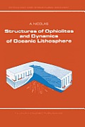 Structures of Ophiolites and Dynamics of Oceanic Lithosphere