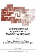 Ethoexperimental Approaches to the Study of Behavior