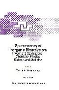 Spectroscopy of Inorganic Bioactivators: Theory and Applications -- Chemistry, Physics, Biology, and Medicine