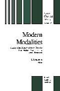 Modern Modalities: Studies of the History of Modal Theories from Medieval Nominalism to Logical Positivism