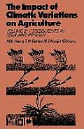 The Impact of Climatic Variations on Agriculture: Volume 2: Assessments in Semi-Arid Regions
