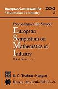 Proceedings of the Second European Symposium on Mathematics in Industry: Esmi II March 1-7, 1987 Oberwolfach