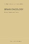 Brain Oncology Biology, Diagnosis and Therapy: An International Meeting on Brain Oncology, Rennes, France, September 4-5, 1986, Held Under the Auspice