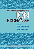 Recent Developments in Ion Exchange