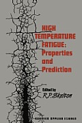 High Temperature Fatigue: Properties and Prediction