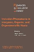 Inclusion Phenomena in Inorganic, Organic, and Organometallic Hosts: Proceedings of the Fourth International Symposium on Inclusion Phenomena and the