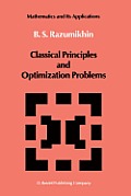 Classical Principles and Optimization Problems