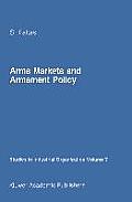 Arms Markets and Armament Policy: The Changing Structure of Naval Industries in Western Europe