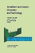 Americium and Curium Chemistry and Technology: Papers from a Symposium Given at the 1984 International Chemical Congress of Pacific Basin Societies, H