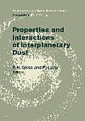 Properties and Interactions of Interplanetary Dust: Proceedings of the 85th Colloquium of the International Astronomical Union, Marseille, France, Jul