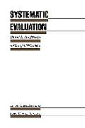 Systematic Evaluation: A Self-Instructional Guide to Theory and Practice