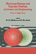 Maximum-Entropy and Bayesian Methods in Science and Engineering: Volume 2: Applications