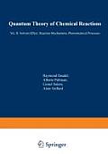 Quantum Theory of Chemical Reactions: II: Solvent Effect, Reaction Mechanisms, Photochemical Processes