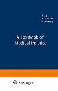 A Textbook of Medical Practice