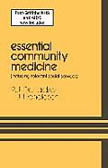 Essential Community Medicine: (Including Relevant Social Services)