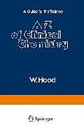 A-Z of Clinical Chemistry: A Guide for the Trainee