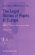 The Legal Status of Pupils in Europe: Yearbook of the European Association for Education Law and Policy