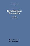 Psychological Economics: Developments, Tensions, Prospects