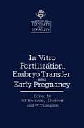 In Vitro Fertilizȧtion, Embryo Transfer and Early Pregnancy: Themes from the Xith World Congress on Fertility and Sterility, Dublin, June 1983, H