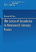 The Sense of Decadence in Nineteenth-Century France