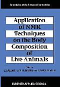 Application of NMR Techniques on the Body Composition of Live Animals