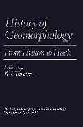 History of Geomorphology: From Hutton to Hack