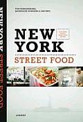 New York Street Food: Cooking & Traveling in the 5 Boroughs
