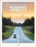 Roaming America Exploring the National Parks