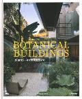 Botanical Buildings: When Plants Meet Architecture
