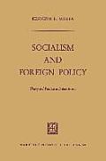 Socialism and Foreign Policy: Theory and Practice in Britain to 1931